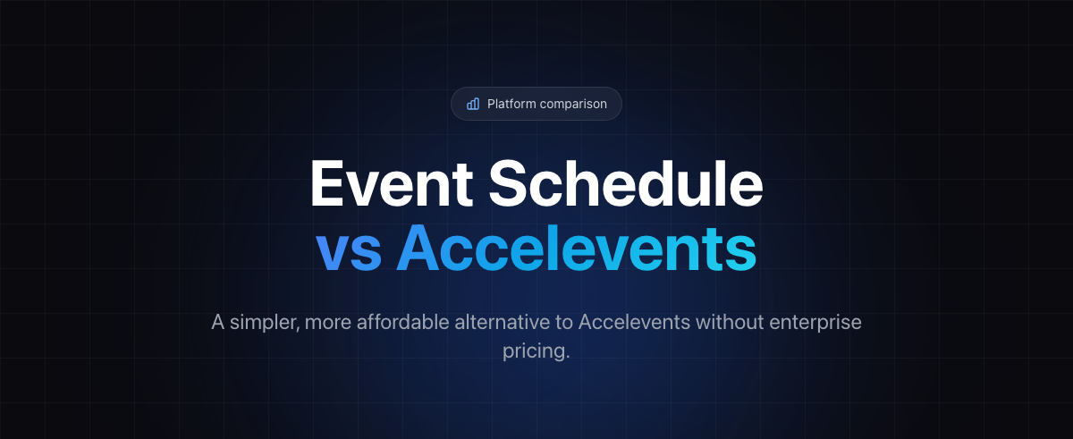 Accelevents Alternative | Event Schedule vs Accelevents
